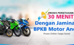 Pinjaman Dana Tunai Jaminan BPKB Motor Surabaya dan Sidoarjo